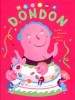 A la une - Madame Dondon
