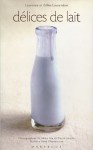 A la une - Délices de lait