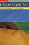 A la une - Mémoires lactées