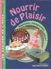 A la une - Nourrir de plaisir