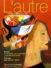 A la une - Dossier : la cuisine, le clinicien, l'anthropologue