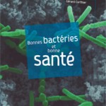 A la une - Bonnes bactéries et bonne santé