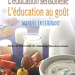 A la une - L'éducation sensorielle, l'éducation au goût