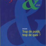 A la une - Trop de poids, trop de quoi ?