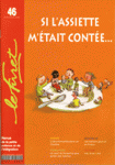 A la une - Si l'assiette m'était contée...