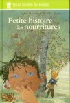A la une - Petite histoire des nourritures