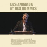 Conférence Francis Wolff colloque Ocha "Des animaux et des hommes"