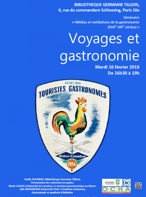 Voyages et gastronomie - Séance 5 de la troisième saison du séminaire « Médias et médiations de la gastronomie XVIIe- XXIe siècles »