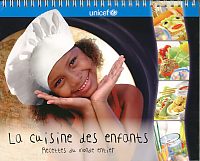 La cuisine des enfants. Recettes du monde entier